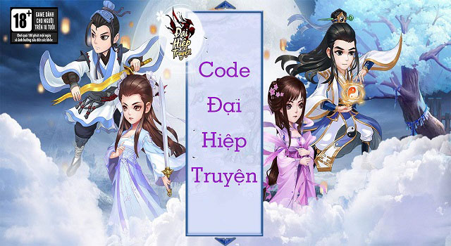 #700 Gift Code Đại Hiệp Truyện Free mới nhất 2021 [cập nhật 1 giờ trước]