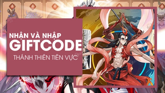 #400 Gift Code Thánh Thiên Tiên Vực Free cập nhật mới nhất 2021