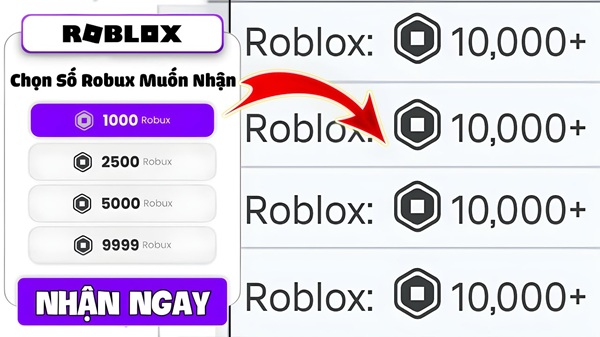 Nhận miễn phí Robux 100000 đơn giản - nhanh chóng
