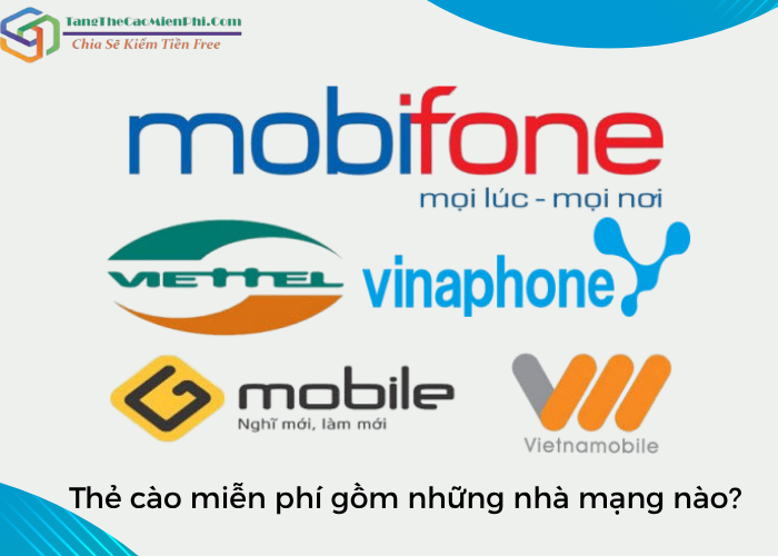 Những nhà mạng có chương trình nhận thẻ cào điện thoại miễn phí?