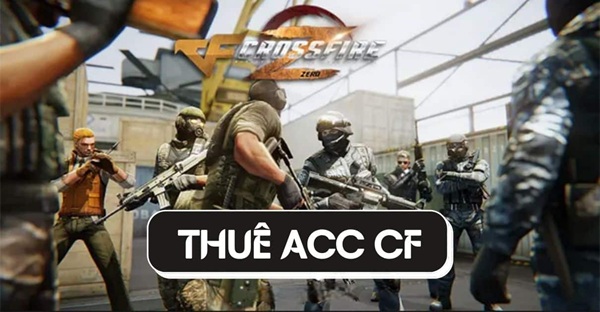 Thuê acc CF - Chuyên Cho Thuê Bán Acc Đột Kích