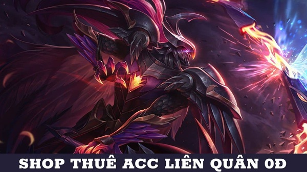 Thuê Acc Liên Quân Uy Tín Giá Rẻ - Nhiều Skin SSS